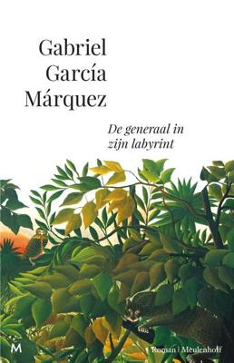 De generaal in zijn labyrint - Gabriel García Márquez - ebook