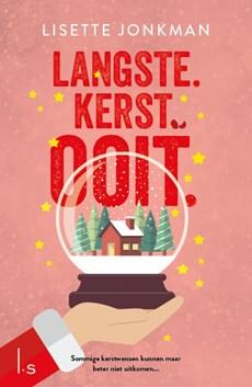 Langste. Kerst. Ooit. - Lisette Jonkman - ebook