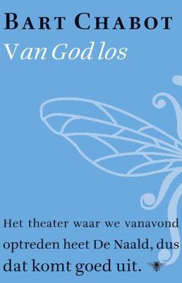 Van god los - Bart Chabot - ebook