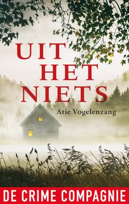 Uit het niets - Atie Vogelenzang - ebook