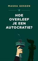 Masha  Gessen Hoe overleef je een autocratie? - thumbnail