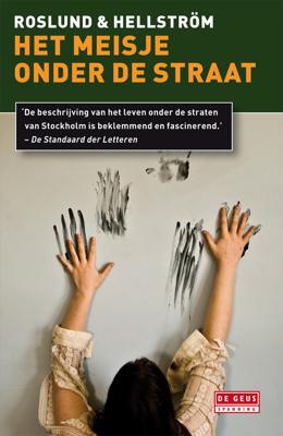 Meisje onder de straat - Anders Roslund, Börge Hellström - ebook