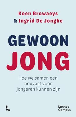 Gewoon jong - Koen Browaeys, Ingrid De Jonghe - ebook