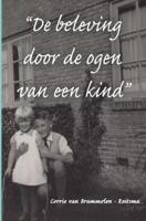 De beleving door de ogen van een kind - Corrie van Brummelen-Reitsma - Paperback (9789402197983) - thumbnail