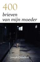 400 Brieven Van Mijn Moeder - Joseph Oubelkas - Paperback (9789077607978) - thumbnail