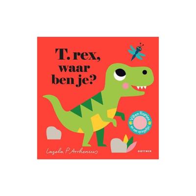 Gottmer Uitgevers Groep T.rex, waar ben je?