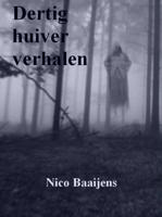 Dertig huiver verhalen - Nico Baaijens - ebook - thumbnail