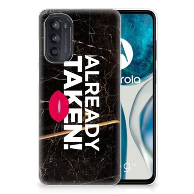 Motorola Moto G52/G82 | Siliconen hoesje | met naam Already Taken Black