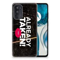 Motorola Moto G52/G82 | Siliconen hoesje | met naam Already Taken Black - thumbnail