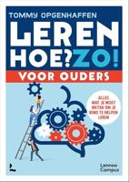 Leren. Hoe? Zo! Voor ouders - Tommy Opgenhaffen - ebook - thumbnail