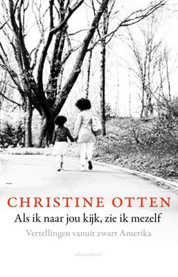 Als ik naar jou kijk, zie ik mezelf - Christine Otten - Paperback (9789045035260) Als ik naar jou kijk, zie ik mezelf - Christine Otten - Paperback (9789045035260)