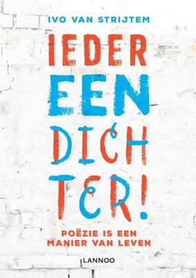 Iedereen dichter - Ivo van Strijtem - ebook