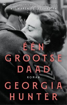 Eén grootse daad - Georgia Hunter - ebook