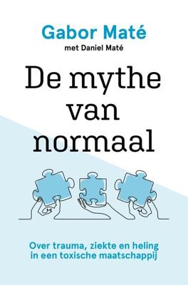 De mythe van normaal - Gabor Maté - ebook