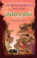 De betoverende mix van Bakkerij Bliss - Kathryn Littlewood - ebook - thumbnail