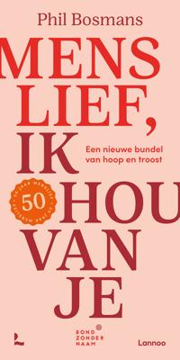 Menslief ik hou van je - Phil Bosmans, Bond zonder Naam - ebook