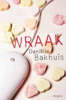 Wraak - Daniëlle Bakhuis - ebook