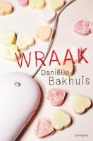 Wraak - Daniëlle Bakhuis - ebook - thumbnail