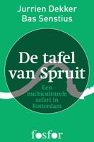 De tafel van Spruit - Jurrien Dekker, Bas Senstius - ebook - thumbnail