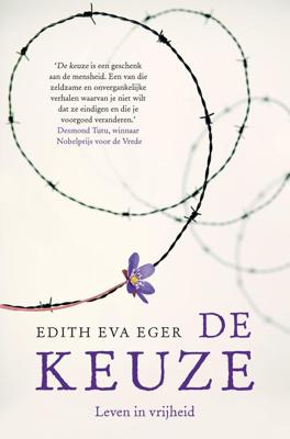 De keuze - Edith Eva Eger - eBook (9789044976069)
