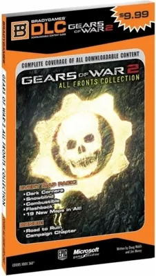 Gears of War 2 All Fronts Collection Strategy Guide Gears of War 2 All Fronts Collection Strategy Guide