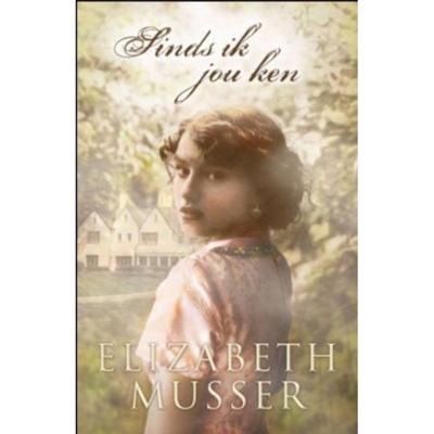 Sinds ik jou ken (Paperback)