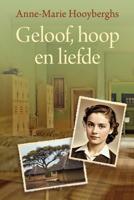 Geloof, hoop en liefde - Anne-Marie Hooyberghs - ebook - thumbnail