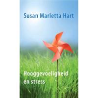 Hooggevoeligheid en stress - Susan Marletta Hart - Paperback (9789025905651) - thumbnail