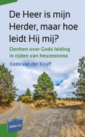De Heer is mijn Herder, maar hoe leidt Hij mij? (Paperback) - thumbnail