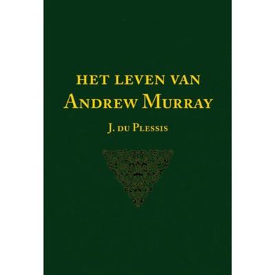 Het leven van Andrew Murray (Paperback)
