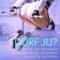 Durf jij? - Een collectie van de meest ondeugende en verboden erotische verhalen - thumbnail