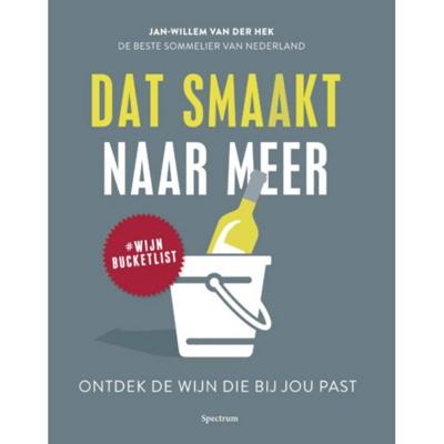 Dat smaakt naar meer - Jan-Willem der Hek - Paperback (9789000357666)