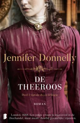 De theeroos - Jennifer Donnelly - eBook (9789402311396)