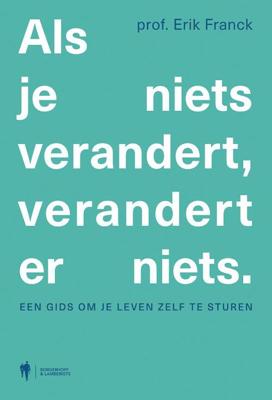 Als je niets verandert, verandert er niets (Paperback)