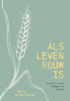 Als leven rouw is (Hardback) - thumbnail
