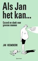 Als Jan het kan… - Jan Heemskerk - eBook (9789000362202) - thumbnail