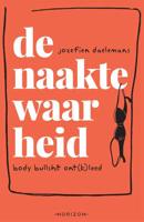 De naakte waarheid - Jozefien Daelemans - Paperback (9789492159519) - thumbnail