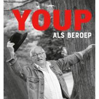 Youp als beroep - Youp van 't Hek - Hardcover (9789400405752) - thumbnail