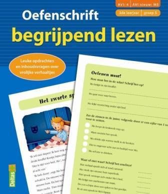 Deltas Oefenschrift begrijpend lezen m5 (groep 5) Deltas Oefenschrift begrijpend lezen m5 (groep 5)