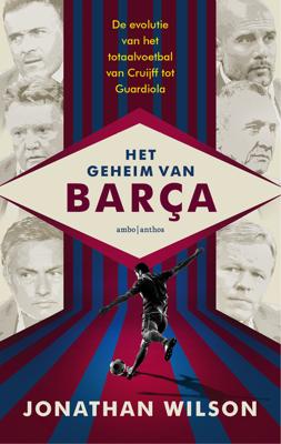 Het geheim van Barça - Jonathan Wilson - ebook