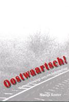 Oostwaartsch! - Martin Koster - ebook - thumbnail