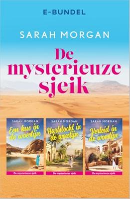 De mysterieuze sjeik - Sarah Morgan - ebook De mysterieuze sjeik - Sarah Morgan - ebook