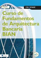 Curso de Fundamentos de Arquitectura Bancaria BIAN (Spanish Edition) - thumbnail