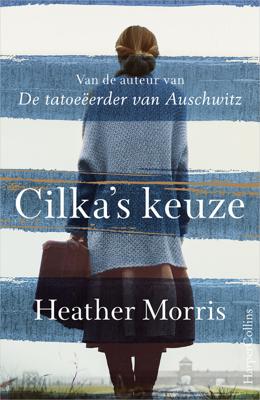 Cilka's keuze - Heather Morris - eBook (9789402758764)