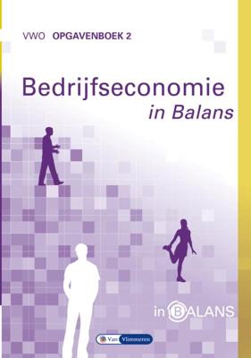 Bedrijfseconomie in Balans - Sarina van Vlimmeren, Tom van Vlimmeren - Paperback (9789462871915)