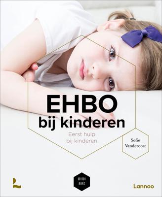 EHBO bij kinderen - Sofie Vanderoost, Mama Baas - ebook