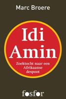 Idi Amin - Marc Broere - ebook - thumbnail
