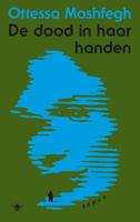 De dood in haar handen - Ottessa Moshfegh - ebook - thumbnail