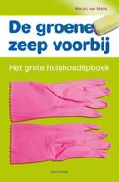De groene zeep voorbij - Marjan Marle - ebook - thumbnail