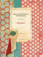 God op zijn woord vertrouwen - Werkboek - Beth Moore - Paperback (9789063536404) - thumbnail
